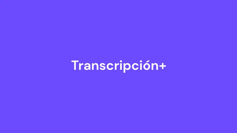 Transcripción+
